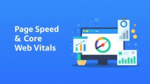Page Speed & Core Web Vitals